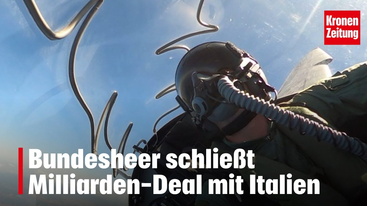 Neue Kampfjets: Bundesheer schließt Milliarden-Deal mit Italien | krone.tv 