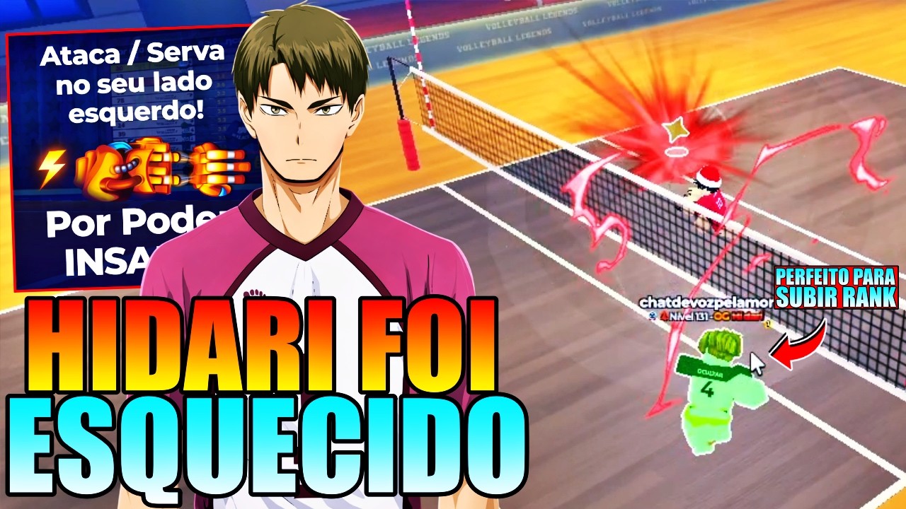 HIDARI FOI ESQUECIDO...! NINGUÉM CONHECE O VERDADEIRO POTENCIAL DO HIDARI NO VOLLEYBALL LEGENDS!