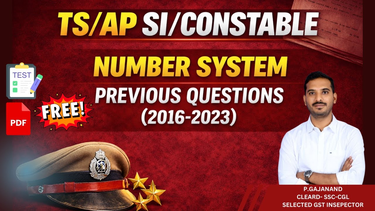 NUMBER SYSTEM || TS/AP SI/CONSTABLE PREVIOUS QESTIONS (2016-2023) By Gajanand || PART1