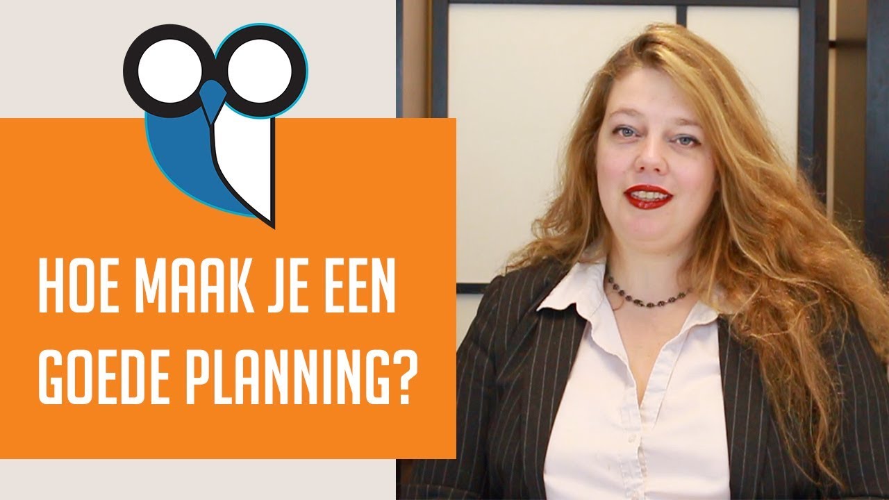 Hoe maak je een goede planning? - Studiemeesters
