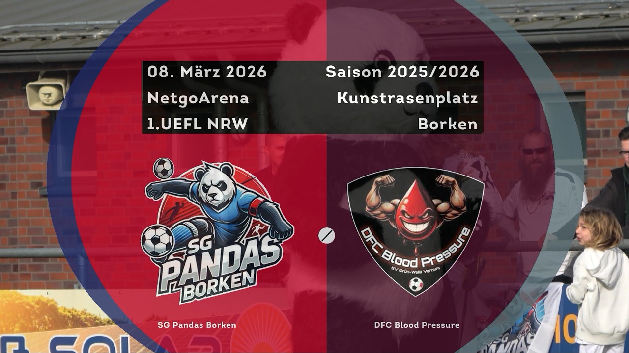 2026-03-08---UEFL NRW--SG Pandas Borkenvs,  DFC Blood Pressure--1-2---FralTV