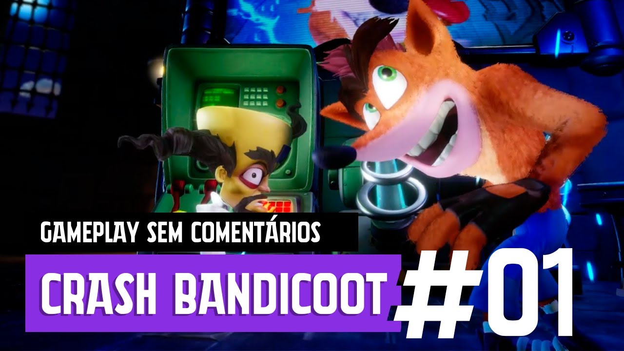 PC STEAM Crash Bandicoot™ N  Sane Trilogy  DUBLADO PTBR   Gameplay Completa sem Comentários #01