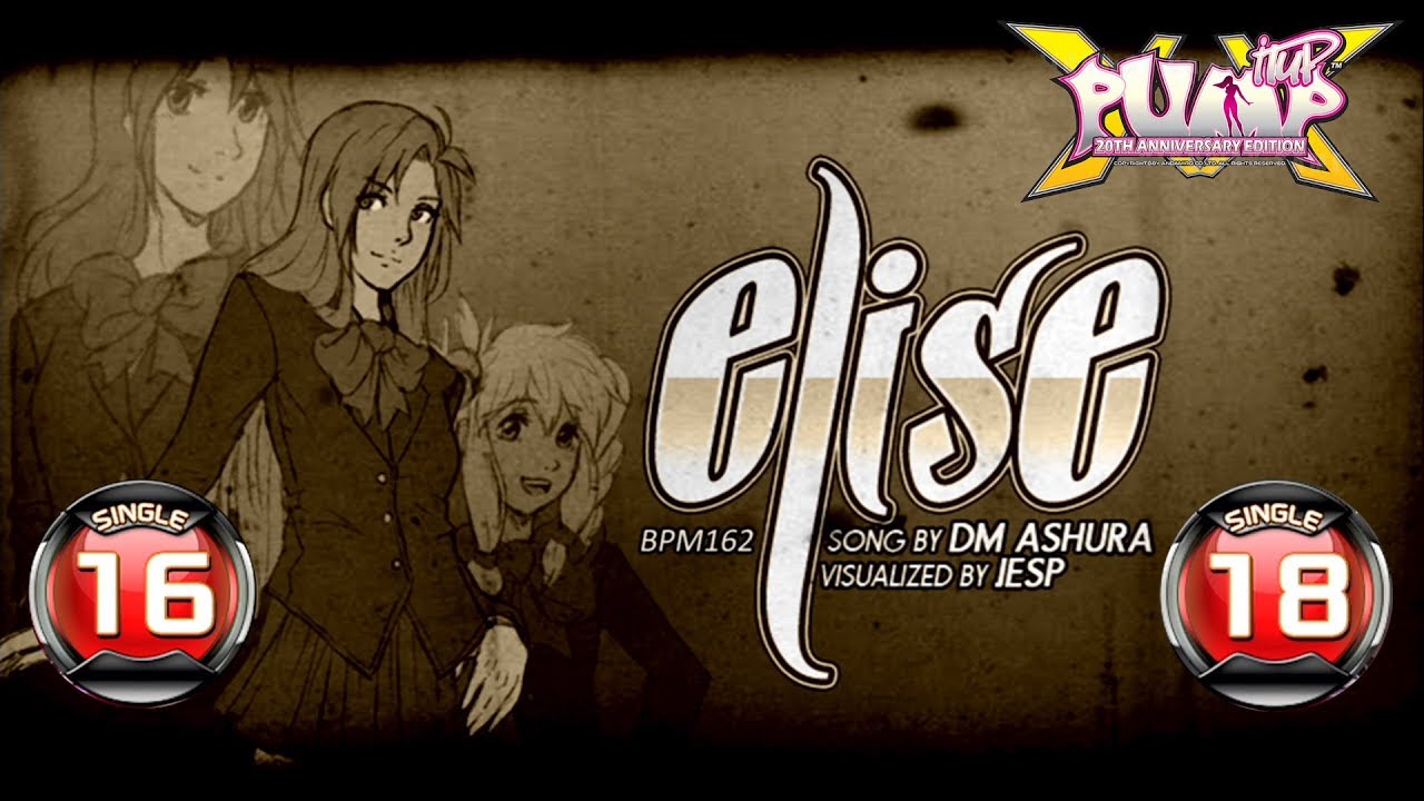[PUMP IT UP XX] Elise S16 & S18 (pre S17 & S19)
