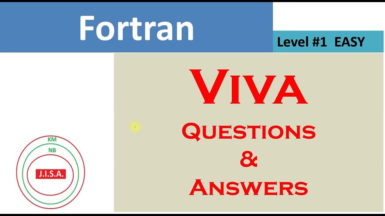 VIVA QUESTIONS | FORTRAN VIVA QUESTIONS WITH ANSWERS | 21 BEST VIVA QUESTIONS | BSC PRACTICAL