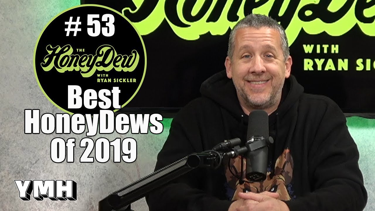 HoneyDew Podcast #53 | Best HoneyDews of 2019