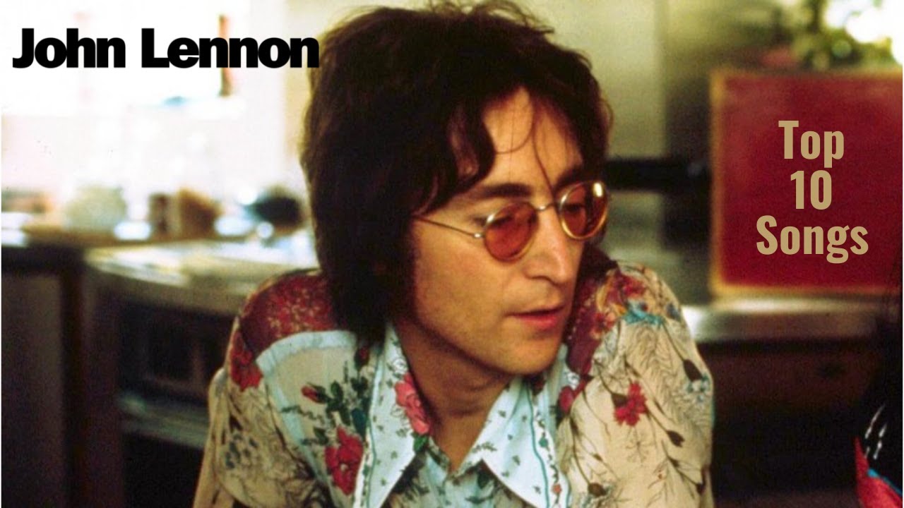 John Lennon: Top 10 Songs (x3)