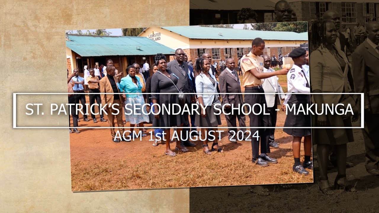 ST. PATRICK'S MAKUNGA AGM 2024