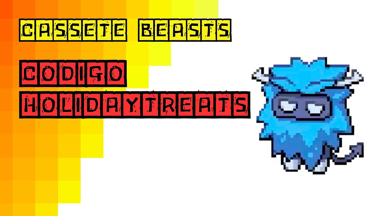 Código HOLIDAYTREATS | Cassette Beasts