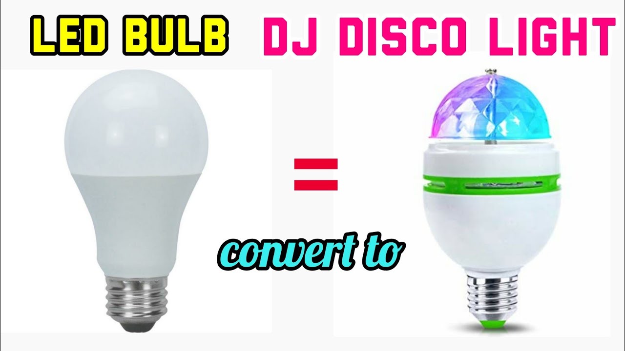 How to make | DJ Disco light | with old LED Bulb