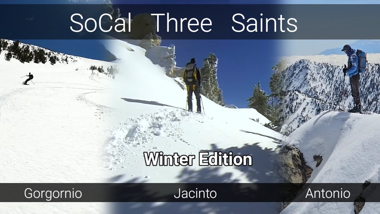 SoCal 3 Saints: San Gorgonio, San Jacinto and San Antonio, Winter