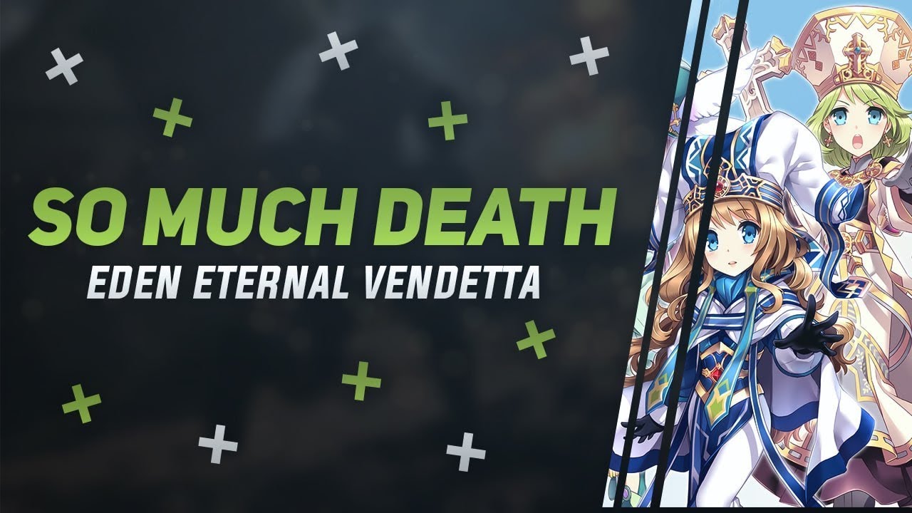 My Second Day In EDEN ETERNAL VENDETTA - Goodbye, Cruel World! ಥ﹏ಥ