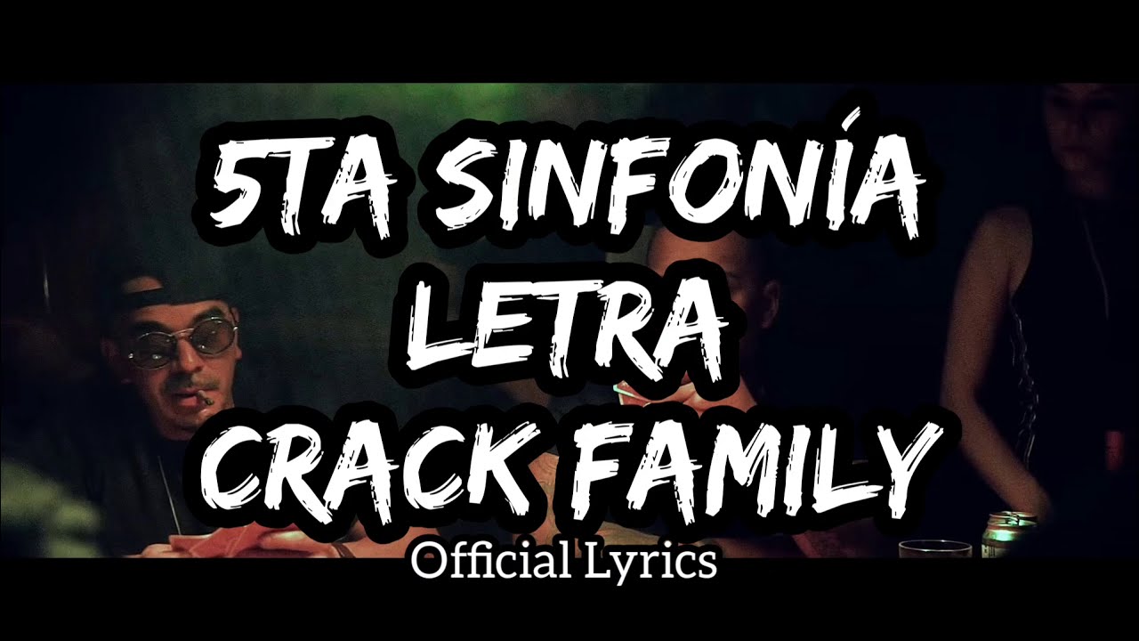 La 5ta Sinfonía LETRA | CRACK FAMILY