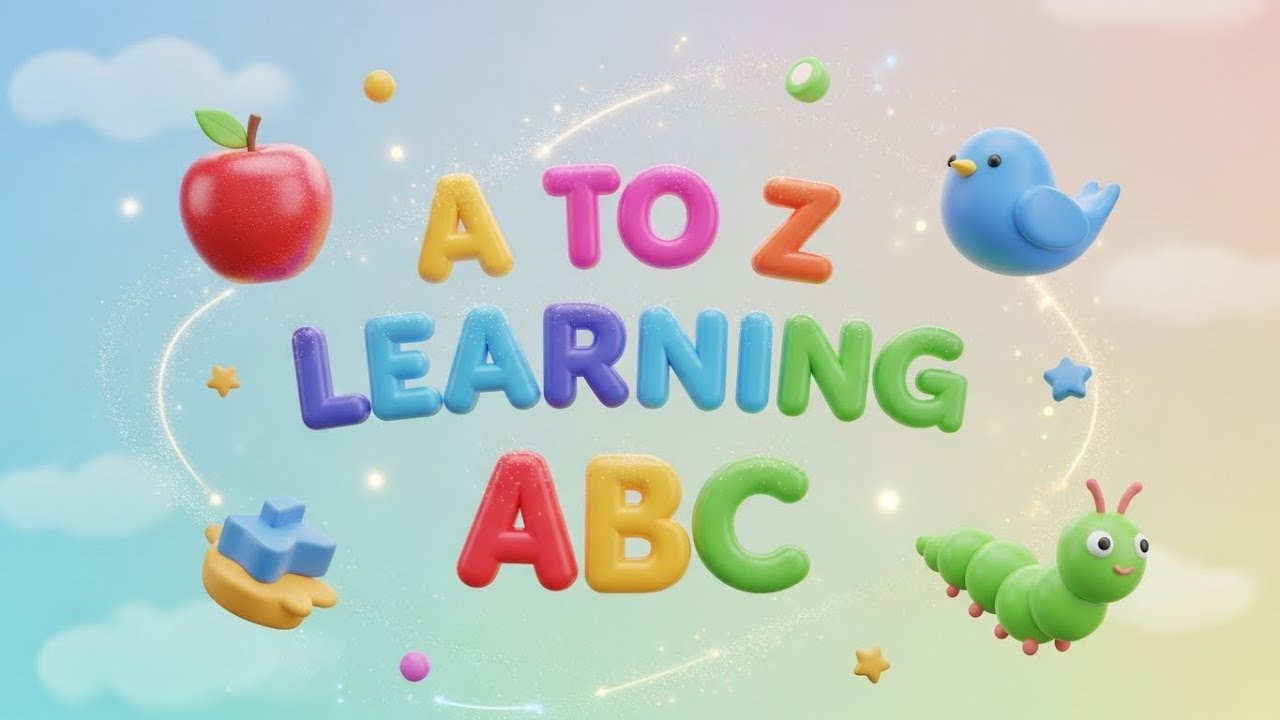 A TO Z Alphabet Learning Kids LONG 🔤📚 | Learn ABC for Kids | Full Alphabet Educational Video