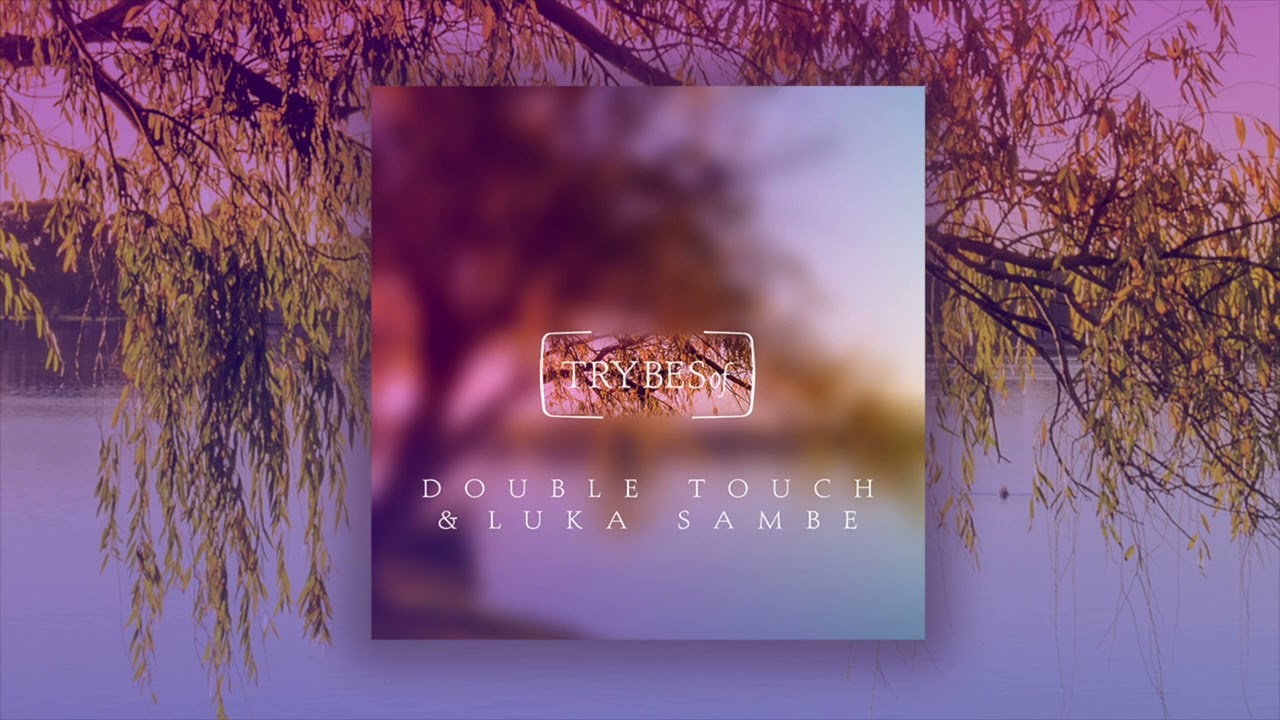 Double Touch & Luka Sambe - Eleusis