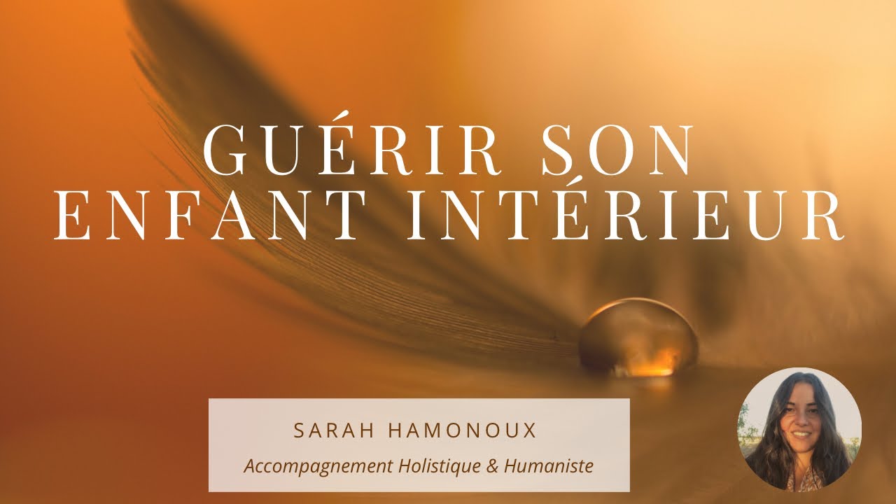 Guérir son Enfant intérieur