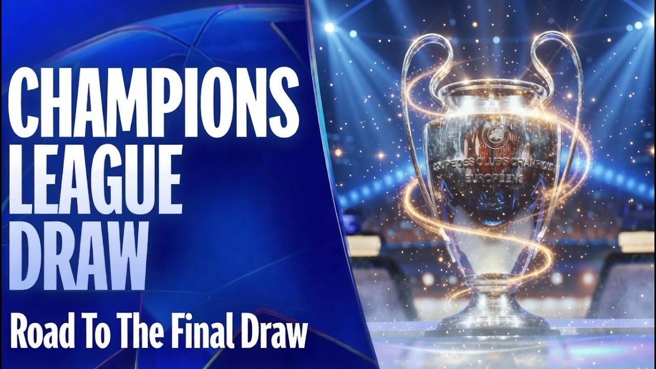 LIVE: UEFA Champions League 2025/26 Road To The Final Draw 🏆