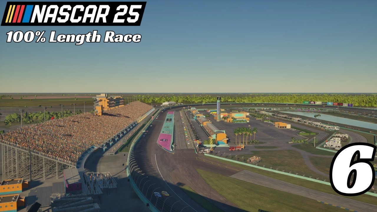 NASCAR 25 | 100% RACE LENGTH | CHAMPIONSHIP SEASON | PART 6: HOMESTEAD