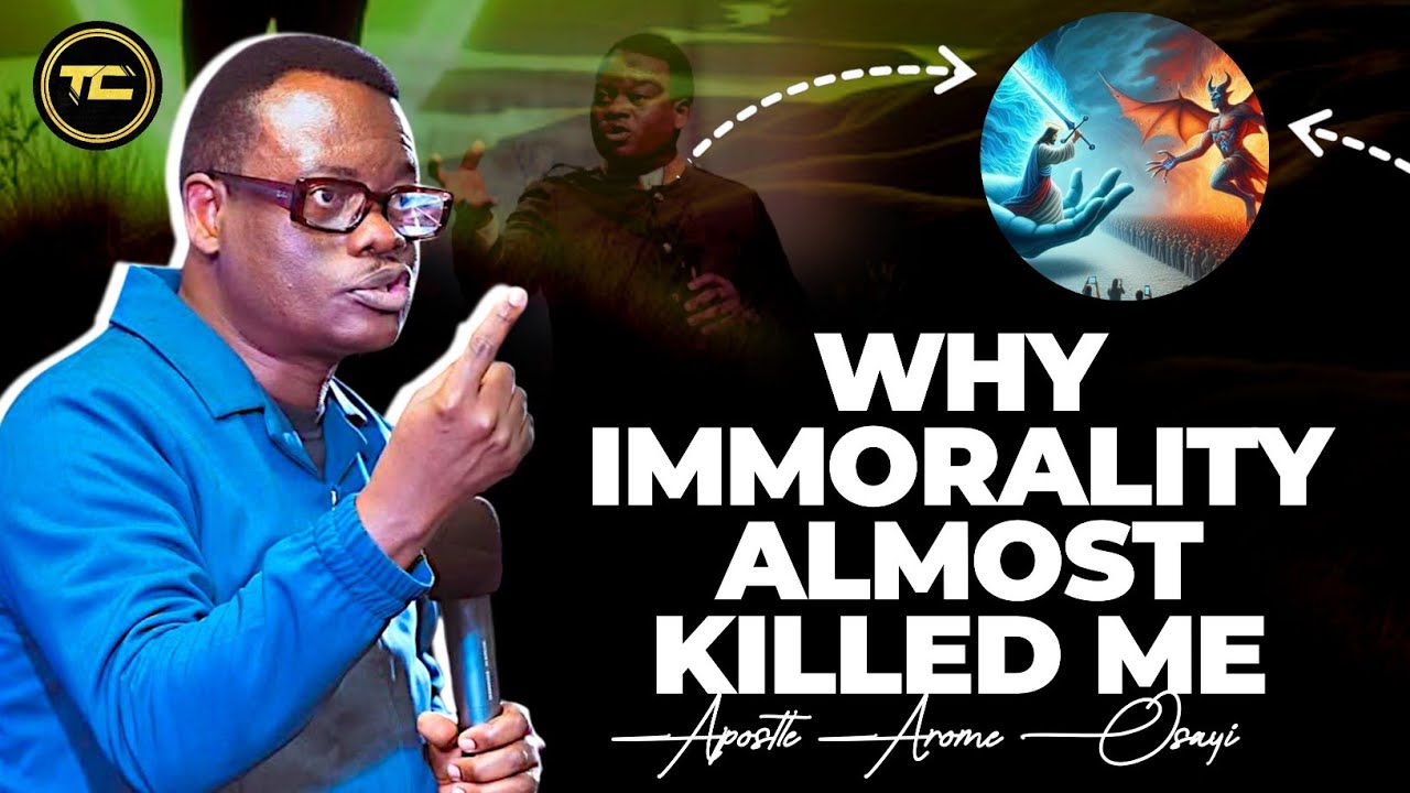 THE WOMEN SATAN SENT TO DEFILE ME - WHY MANY GOOD MEN DIED - APOSTLE AROME OSAYI