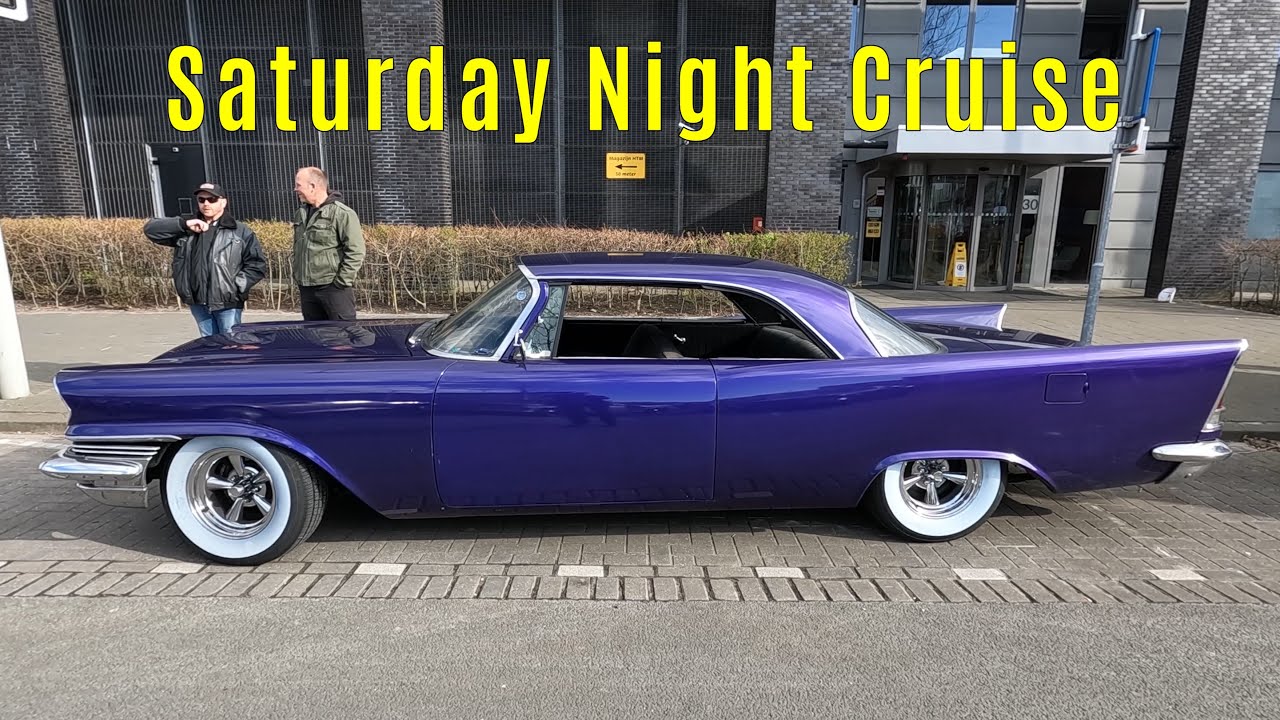 Saturday Night Cruise april 2022 part 1