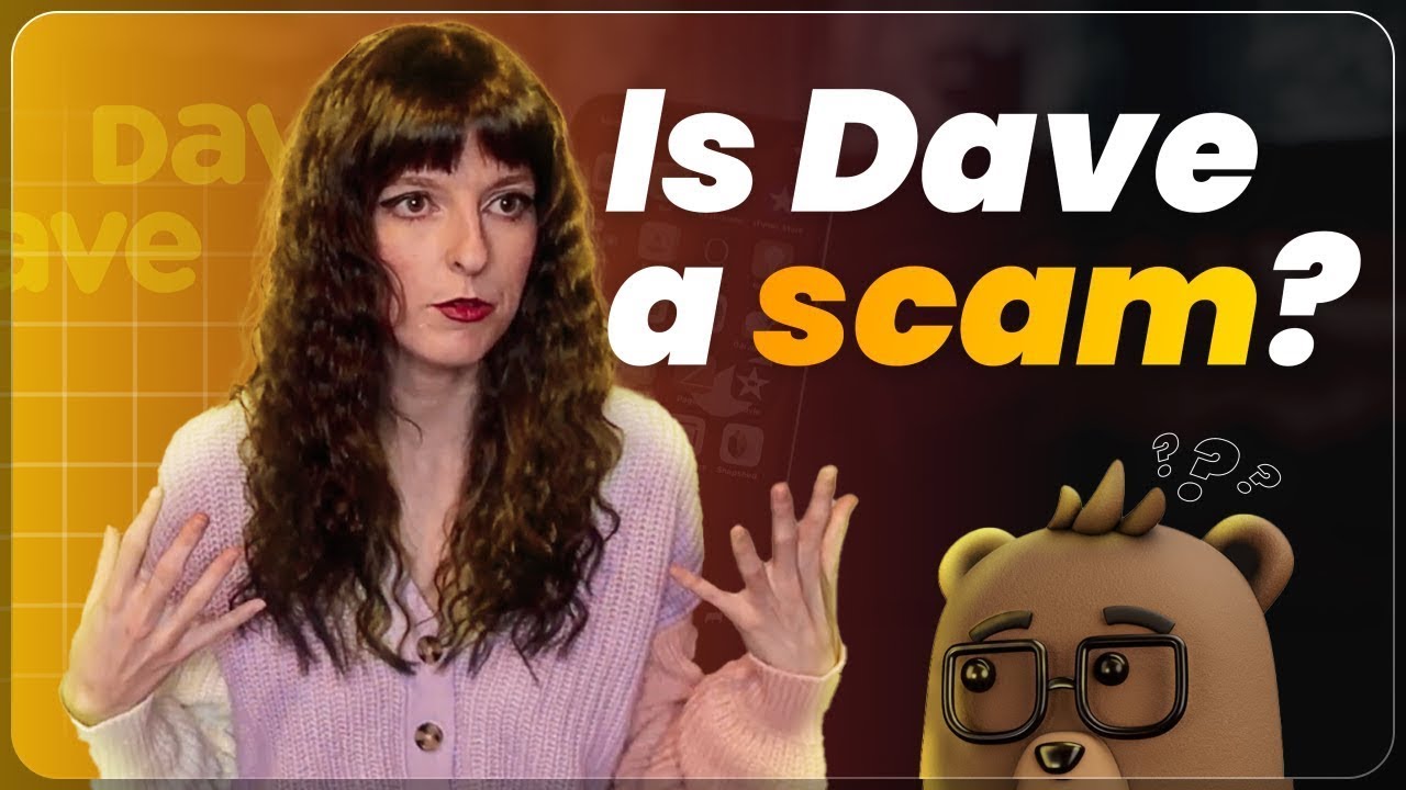 Dave App Scams Exposed! 🕵️ We Get to the Truth and See if Dave is Really Legit