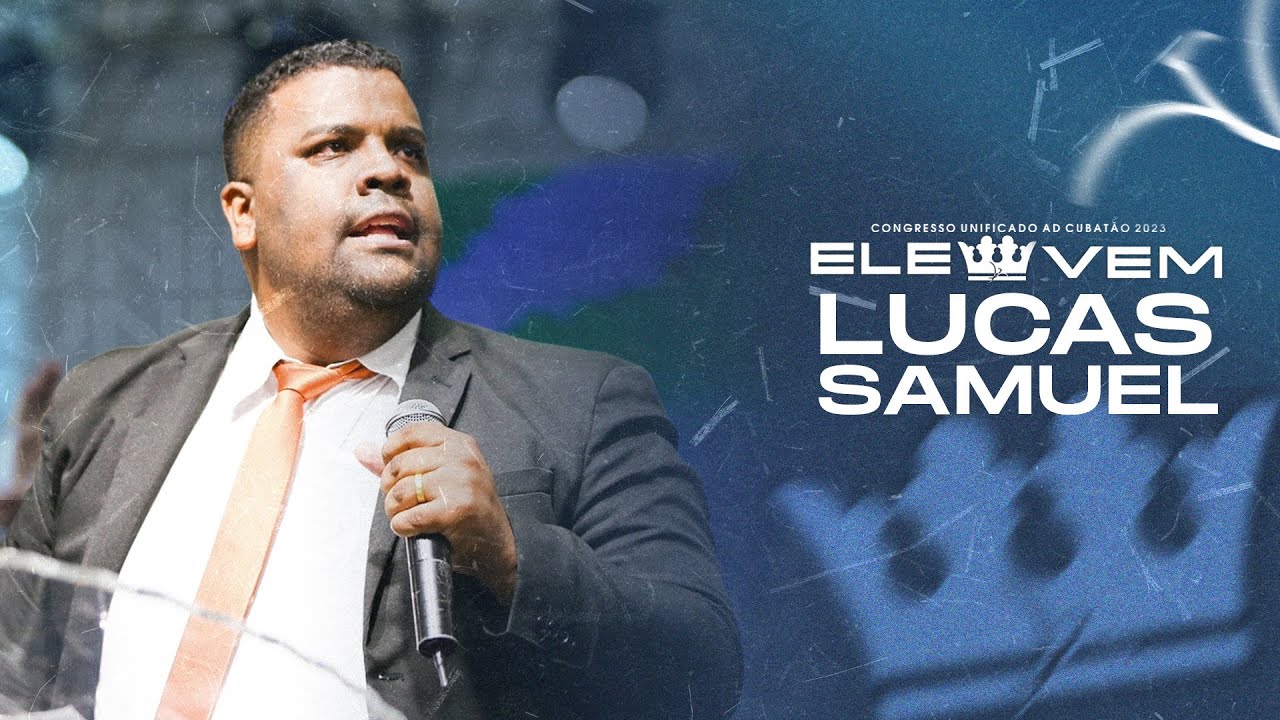 Cantor Lucas Samuel - ''Dono de tudo'' - Congresso Unificado 2023