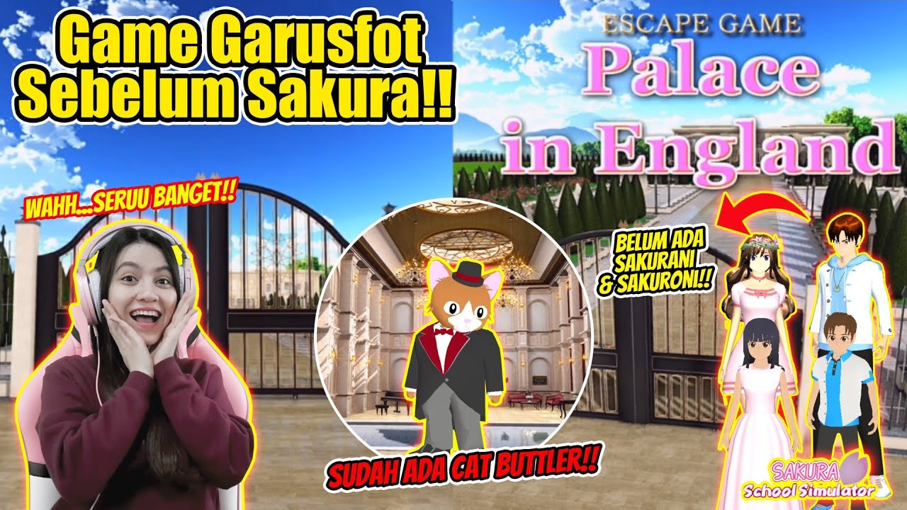 WOWW!! TERNYATA INI GAME PERTAMA GARUSOFT SEBELUM SAKURA SCHOOL SIMULATOR!! PALACE IN ENGLAND-PART 1