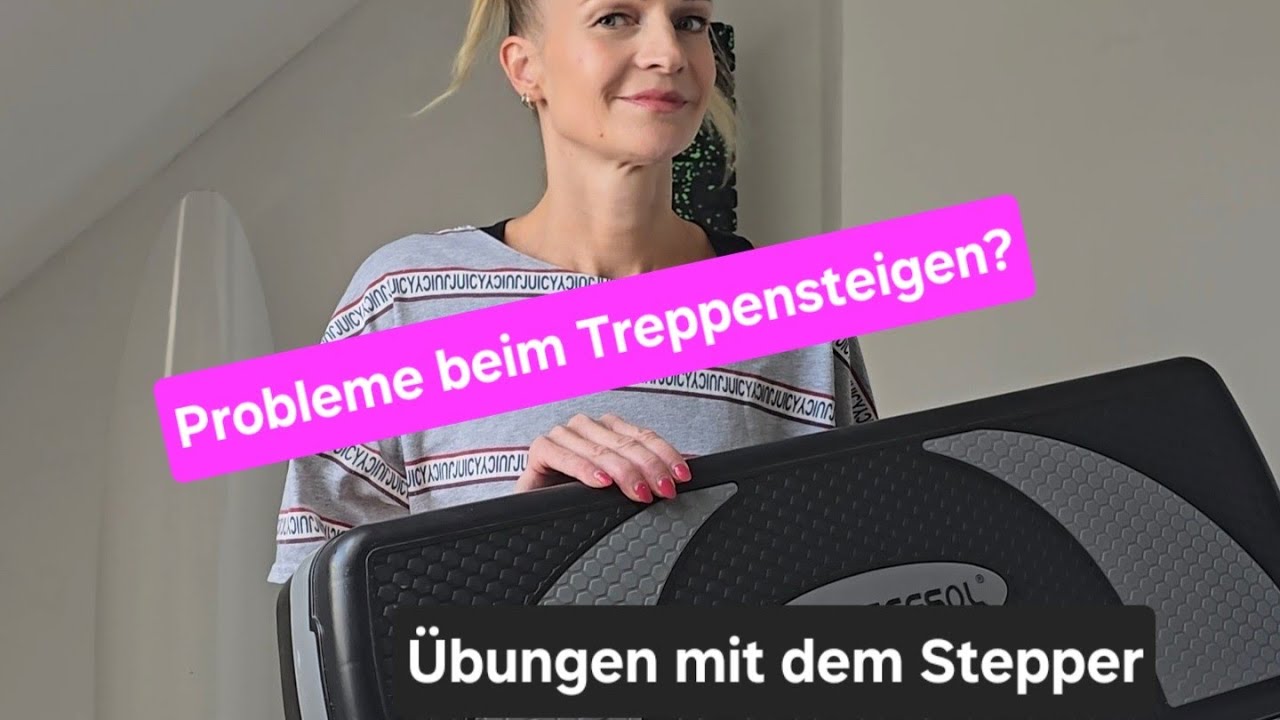 Treppensteigen üben mit einem Stepper / Stufenbord bei schwacher Beinmuskulatur und nach Operation!