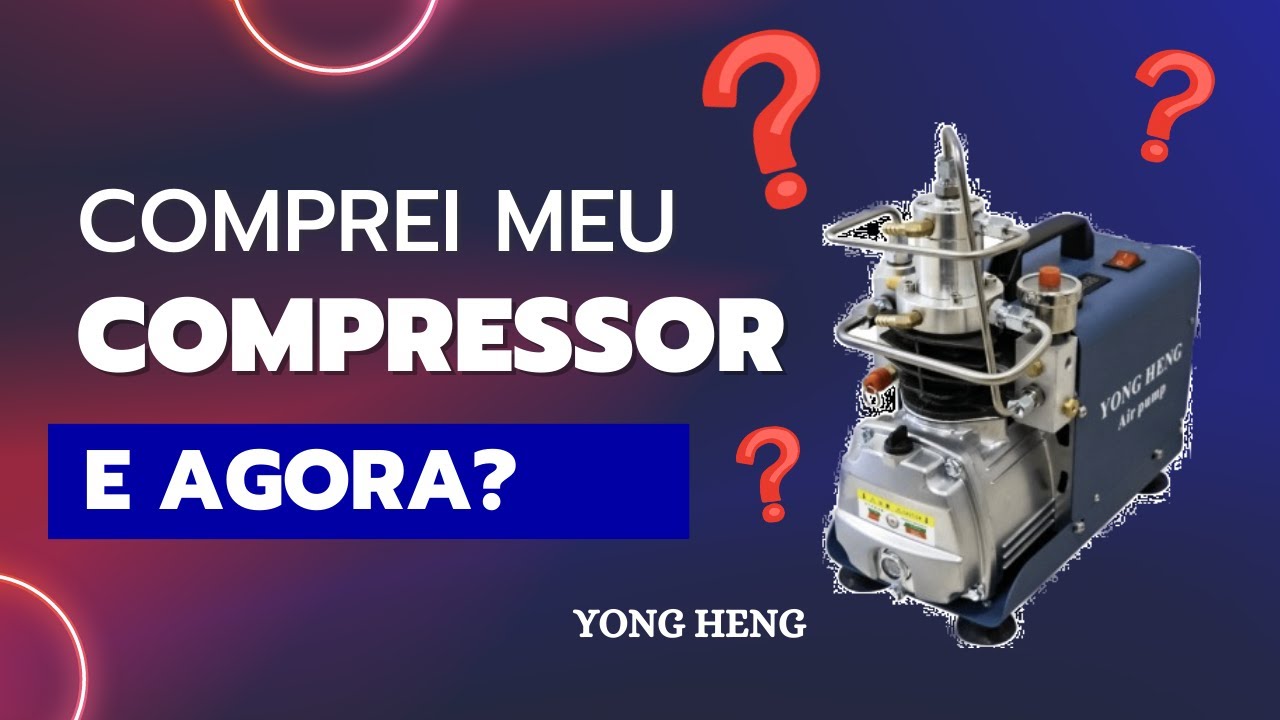 Tudo sobre o Compressor Yong Heng   Como utilizar o compressor Yong Heng   Como montar o compressor