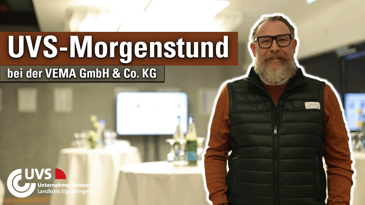 UVS - Morgenstund bei der VEMA GmbH