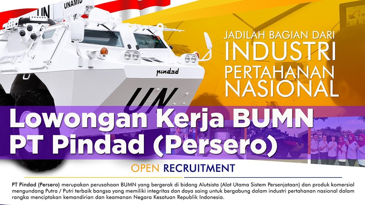 Lowongan Kerja Terbaru BUMN | PT PINDAD (Persero)