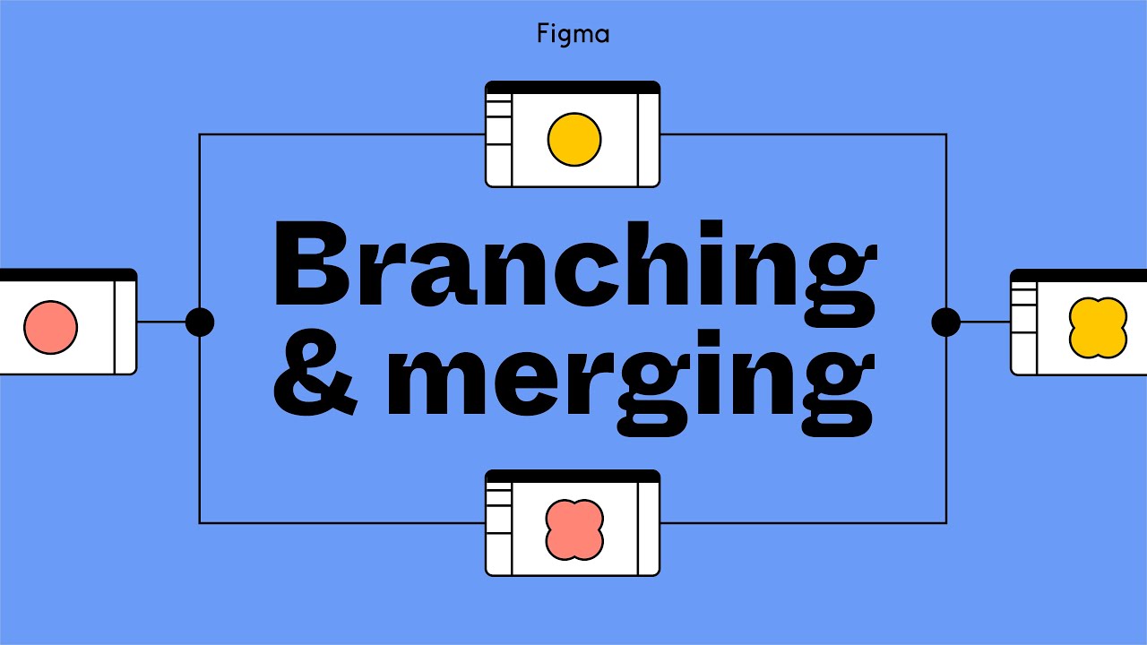 Figma tutorial: Branching & merging