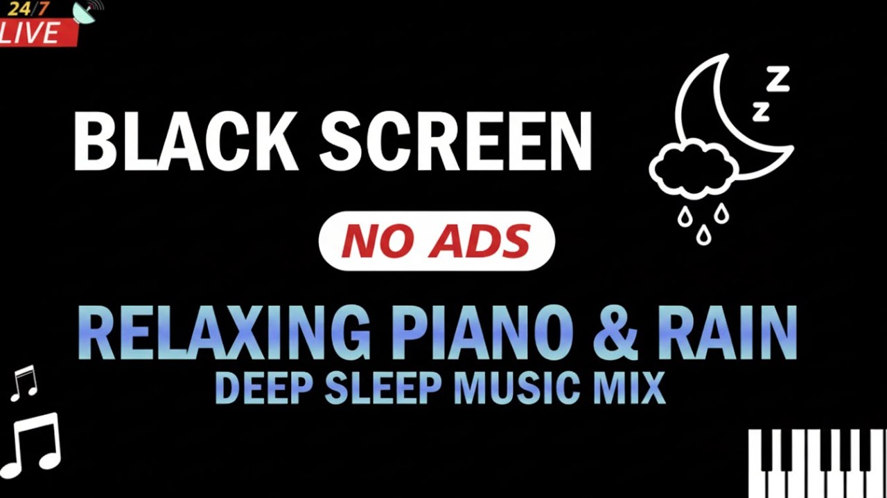 Black Screen Rain Sounds with Soft Piano | Fall Asleep Faster Tonight No Ads