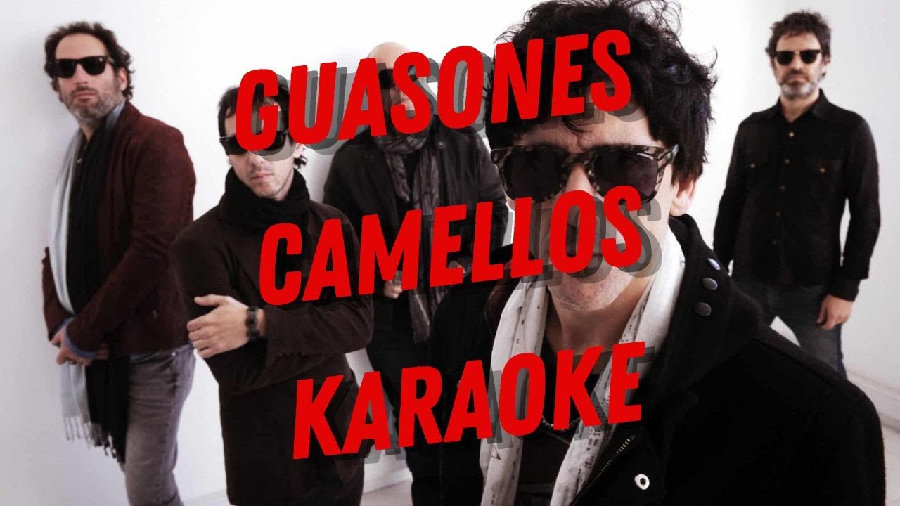 KARAOKE/ GUASONES - CAMELLOS