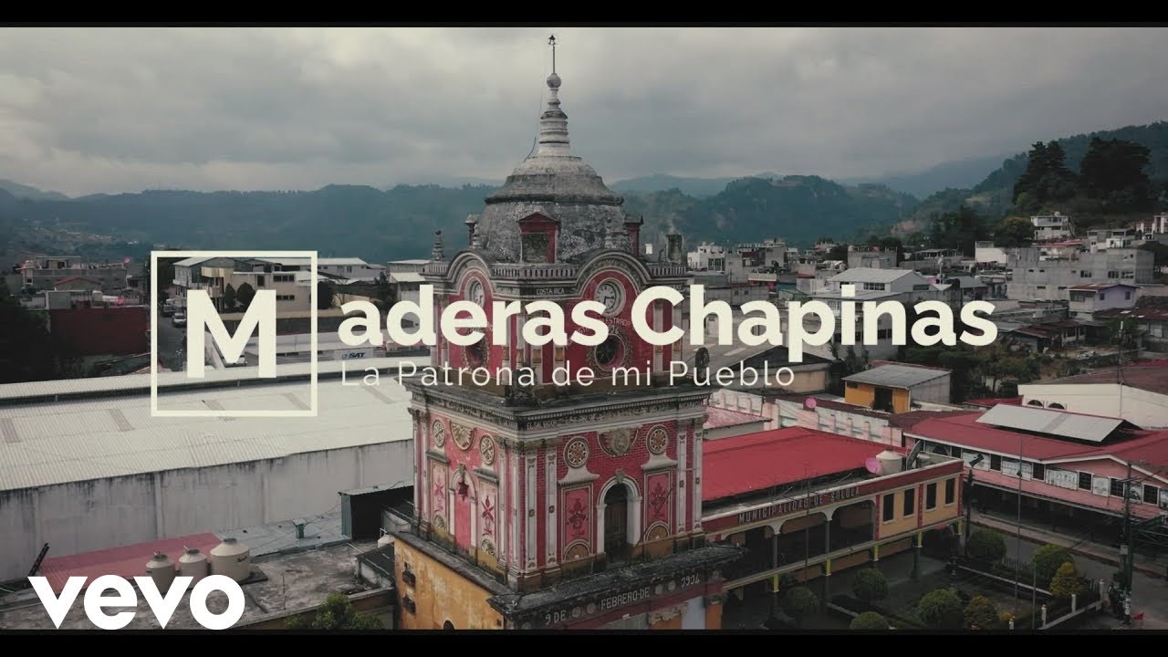 Marimba Maderas Chapinas - La Patrona de Mi Pueblo