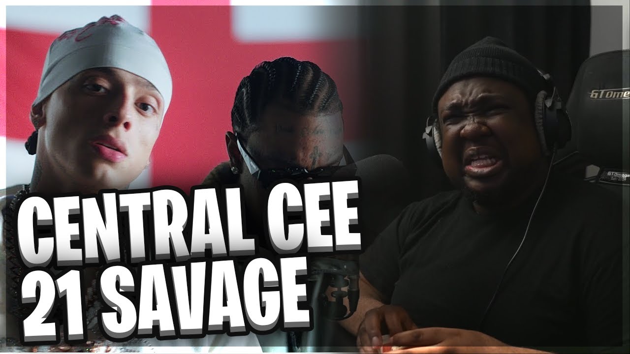 Central Cee & 21 Savage - GBP (Official Music Video) (REACTION)