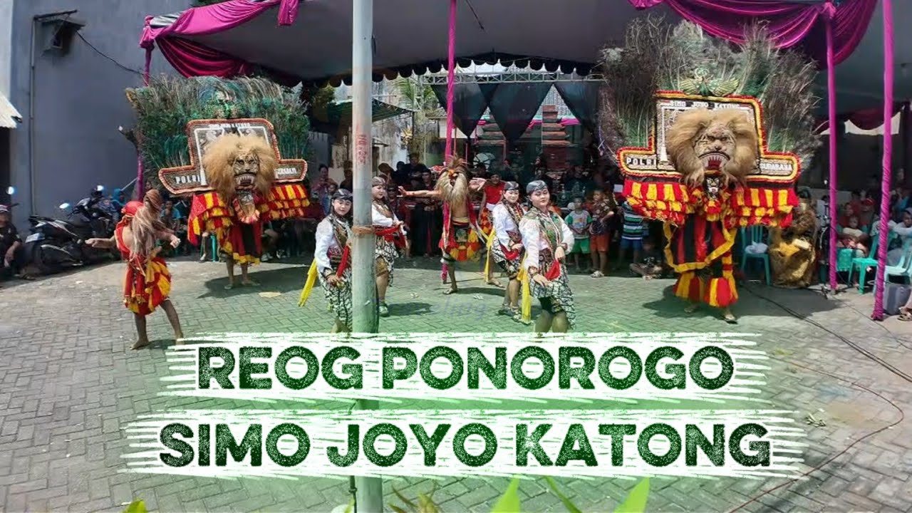 Kesenian Asli Indonesia - Reog Ponorogo - Simo Joyo Katong - Di Punden Ratu Ayu Desa Wage