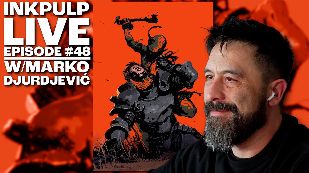Inkpulp Live #48 | Marko Djurdjević