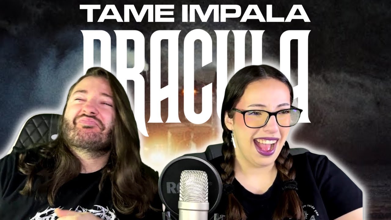 Balkan Couple reacts to Tame Impala -Dracula HONORED THAT ONE OF OUR CULTURAL TREASURE GOT MENTIONED