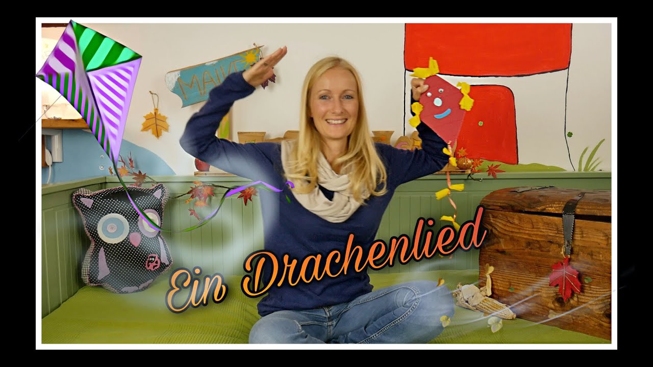 Ein Drachenlied für den Herbst I Herbst im Kindergarten I Kreisspiele I Bewegungslieder I