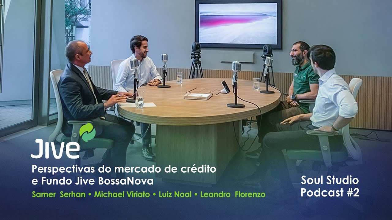 SOUL STUDIO | PODCAST #2 | Perspectiva do mercado de crédito e Fundo BossaNova