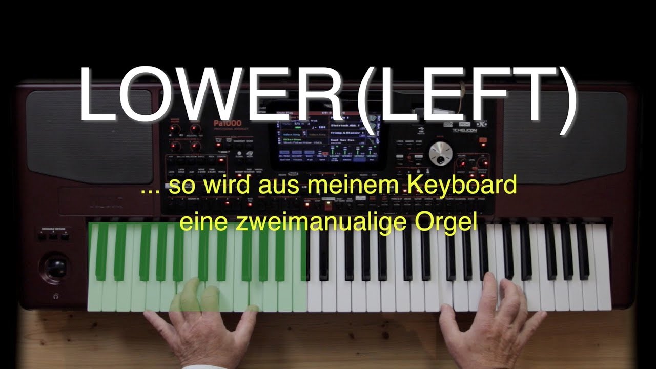 LOWER (Left) - ein zweites Manual für´s Keyboard