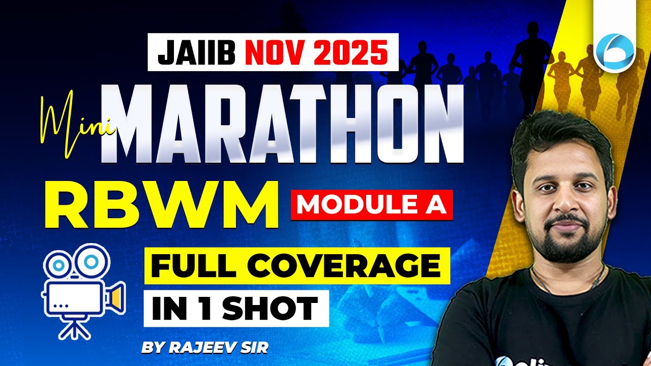 JAIIB RBWM Mini Marathon 2025 | Module A FULL Coverage in 1 Shot | JAIIB 2025 RBWM Preparation