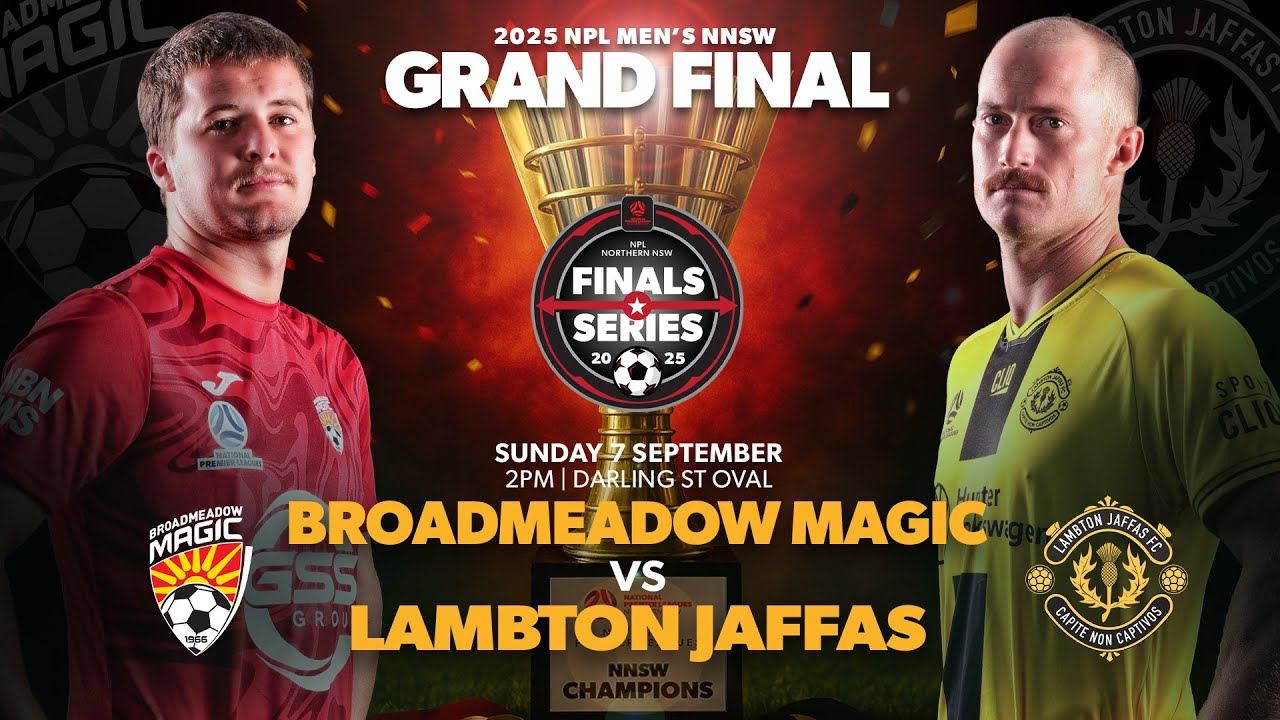NPL Men's NNSW Grand Final First Grade - Broadmeadow Magic v Lambton Jaffas