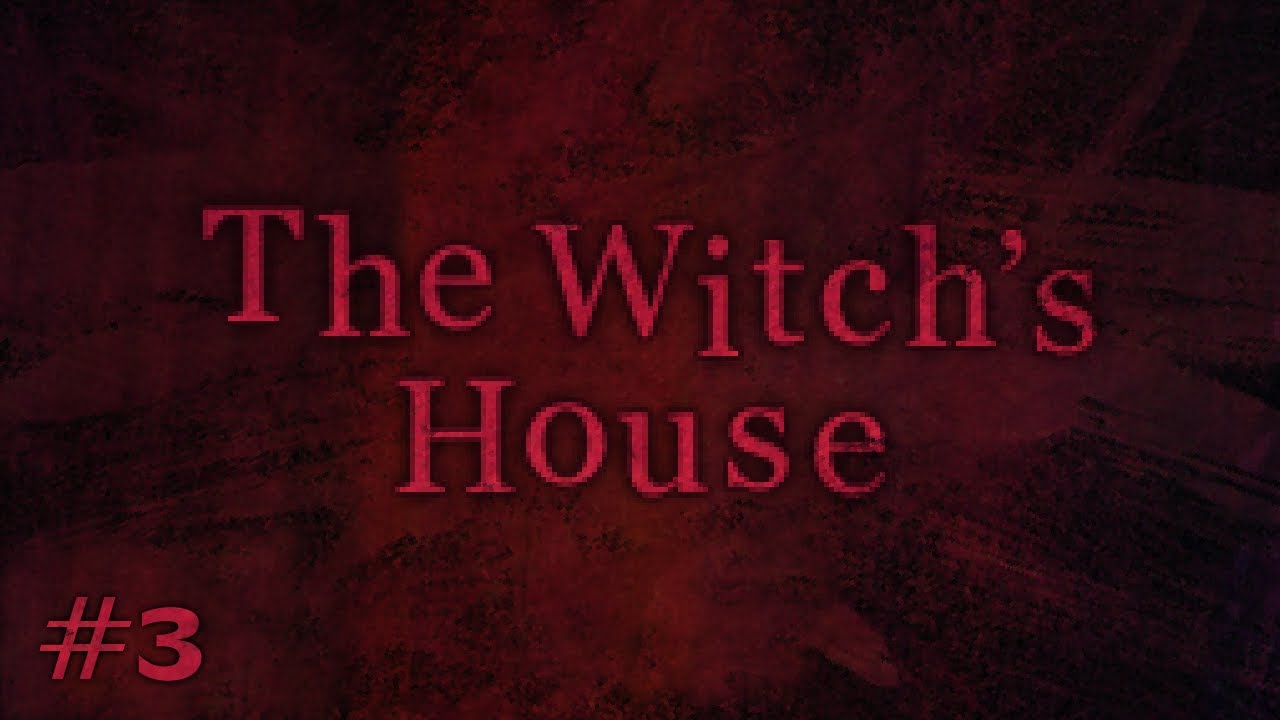 The Witch's House Ep. 3 - The End