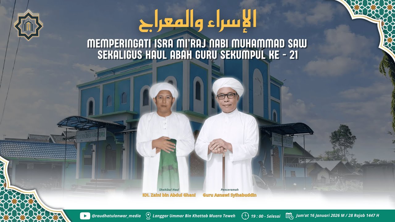 🔴Live Streaming Isra Mi'raj Nabi Muhammad SAW dan Haul Guru Sekumpul - Langgar Ummar Bin Khattab