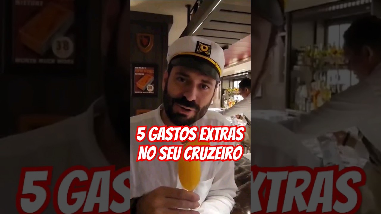 5 GASTOS EXTRAS EM UMA VIAGEM DE CRUZEIRO