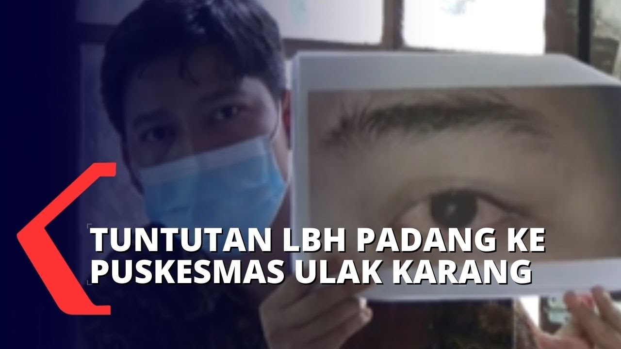Terkait Kasus Dugaan Malapraktik, Tuntutan Apa Saja Yang LBH Tujukan Pada Puskesmas Ulak Karang?