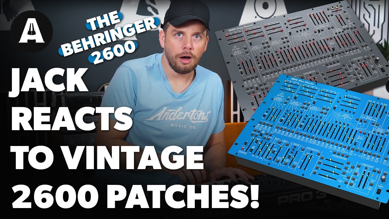 Классические патчи, новые синтезаторы! - Behringer 2600 Blue Marvin & Gray Meanie!