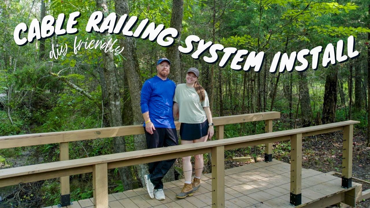 Finishing The Cable Railing System On Our Footbridge | DIY Friendly