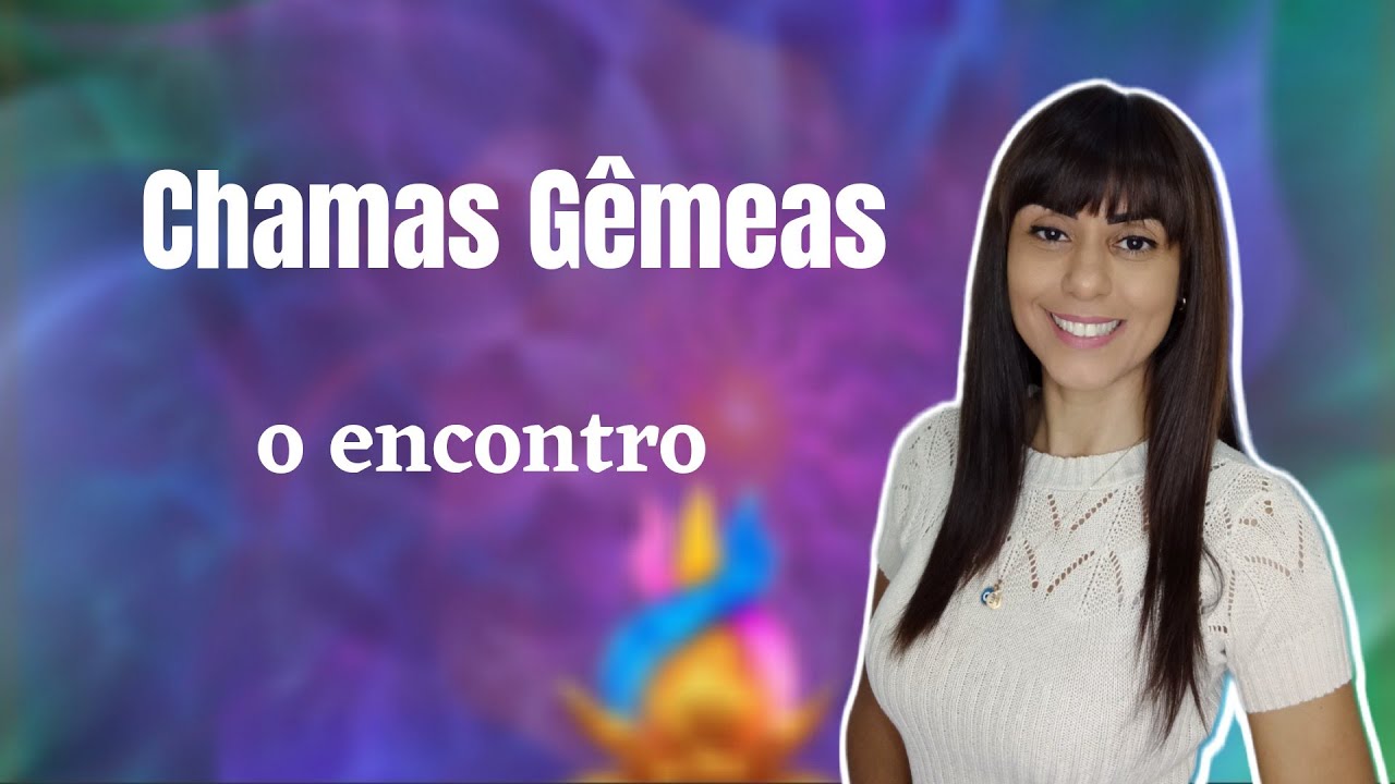 Chamas gêmeas - o encontro
